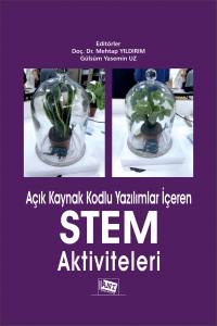 Açık Kaynak Kodlu Yazılımlar İçeren STEM Aktiviteleri Açık Kaynak Kodlu Yazılımlar İçeren STEM Aktiviteleri