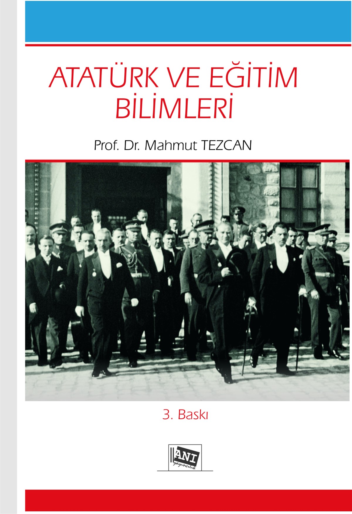 Atatürk ve Eğitim Bilimleri Atatürk ve Eğitim Bilimleri