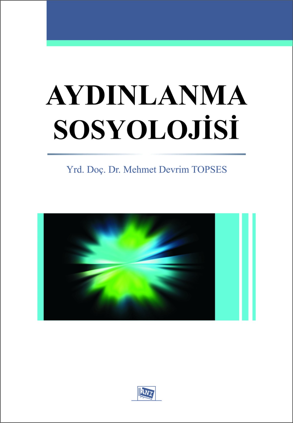 Aydınlanma Sosyolojisi Aydınlanma Sosyolojisi