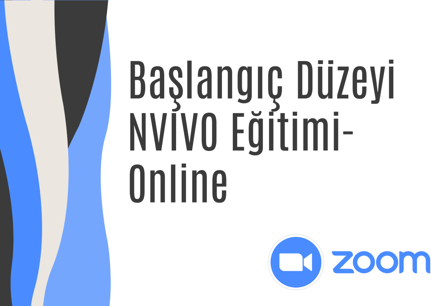 Başlangıç Düzeyi NVIVO Eğitimi