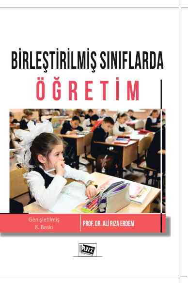 Birleştirilmiş Sınıflarda Öğretim Birleştirilmiş Sınıflarda Öğretim