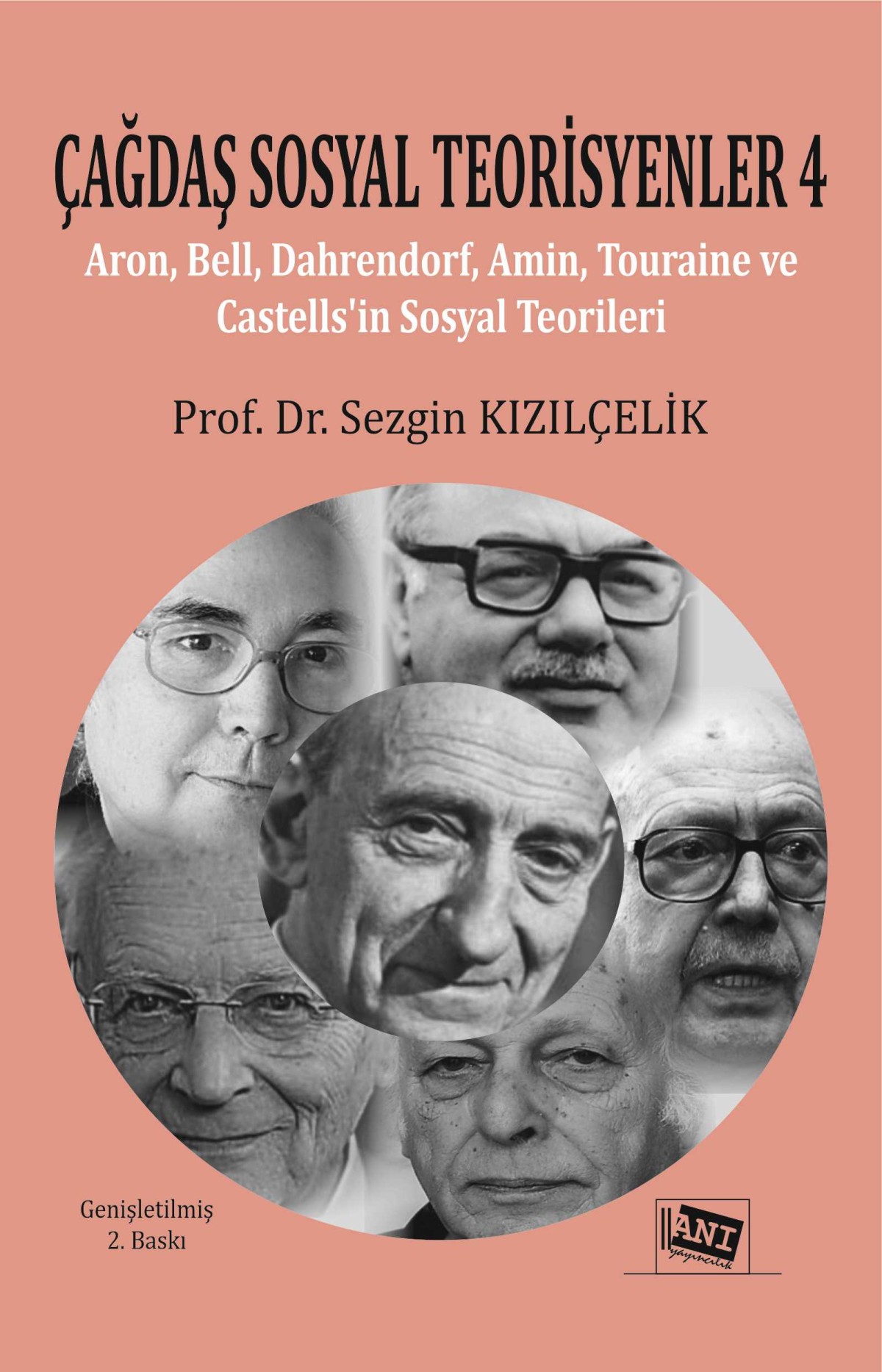 Çağdaş Sosyal Teorisyenler 4 Çağdaş Sosyal Teorisyenler 4