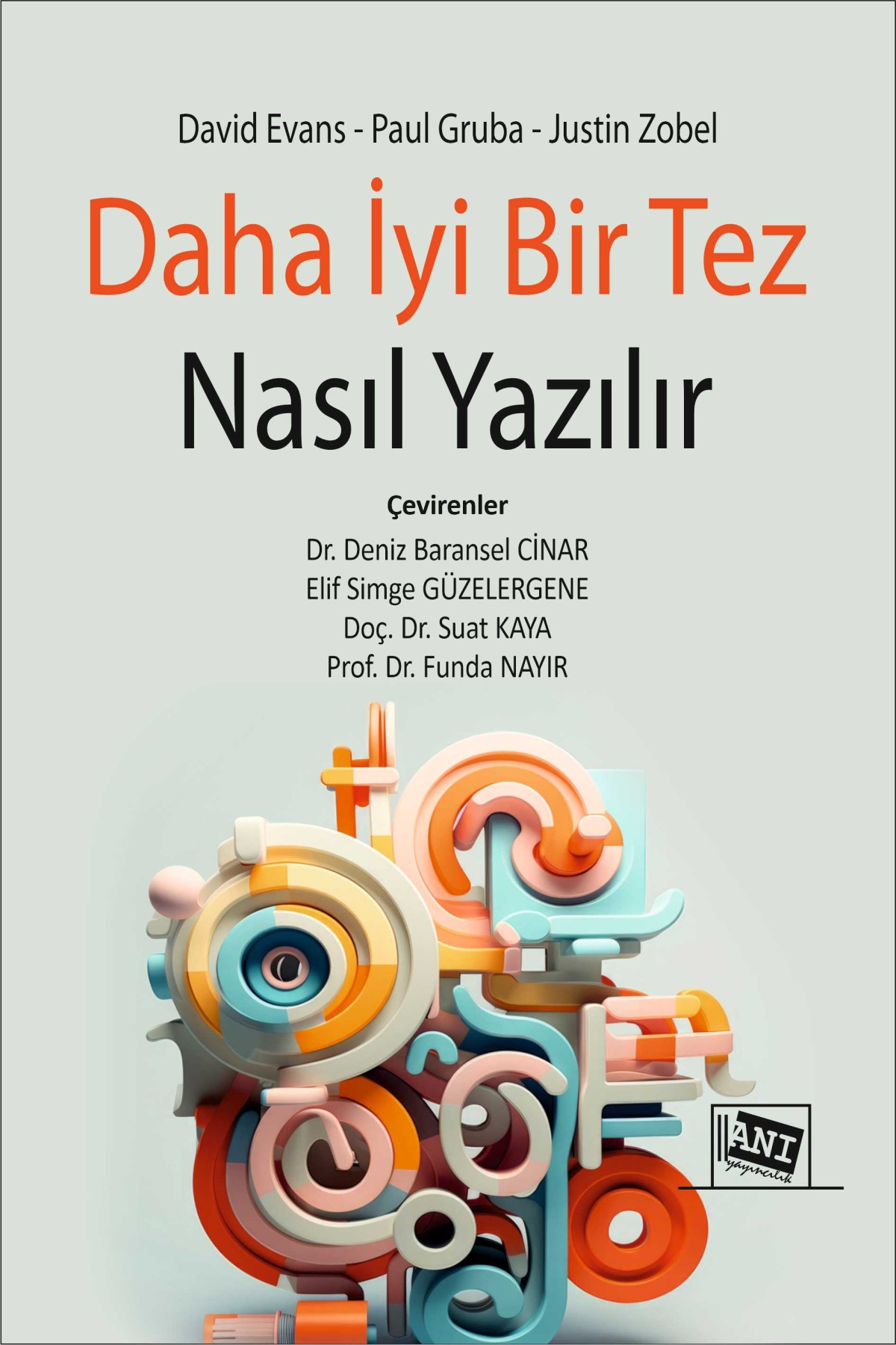 Daha İyi Bir Tez Nasıl Yazılır Daha İyi Bir Tez Nasıl Yazılır