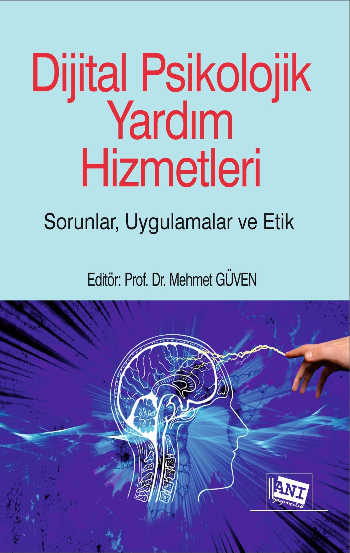 Dijital Psikolojik Yardım Hizmetleri