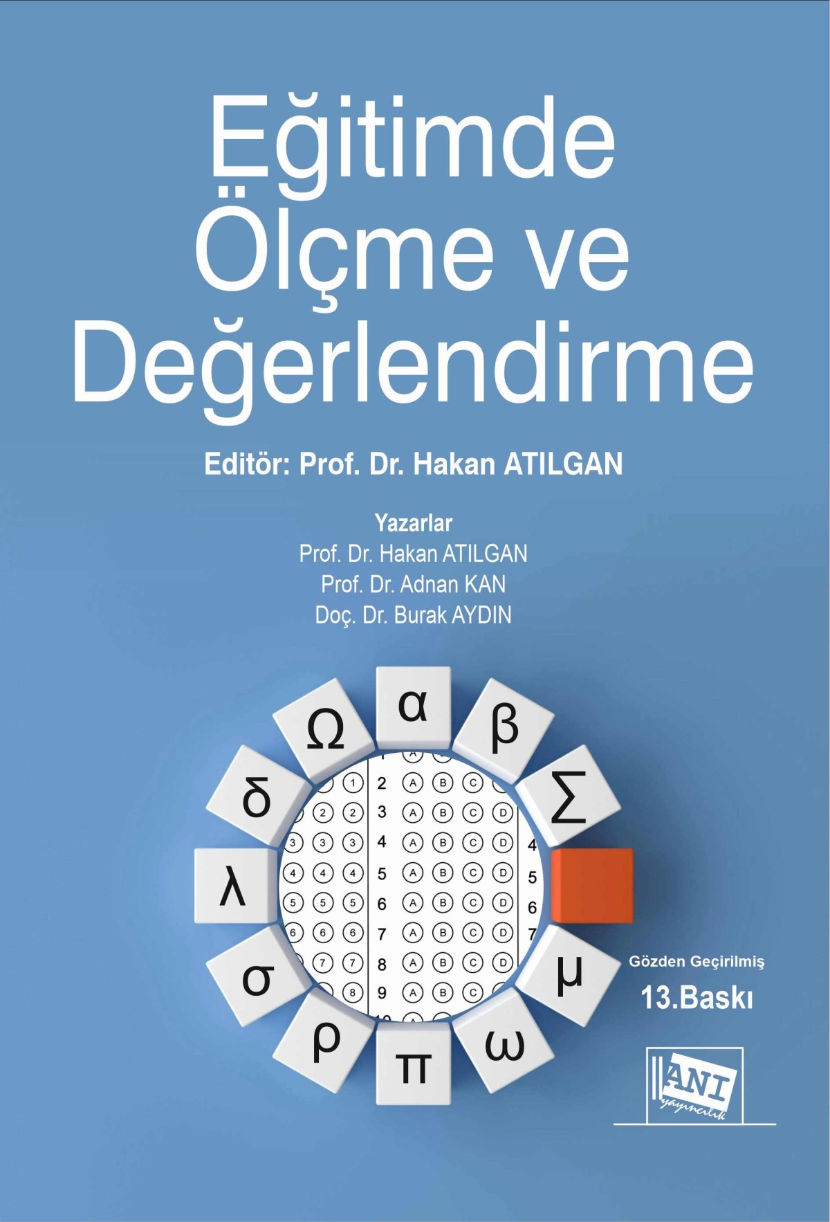 Eğitimde Ölçme ve Değerlendirme Eğitimde Ölçme ve Değerlendirme