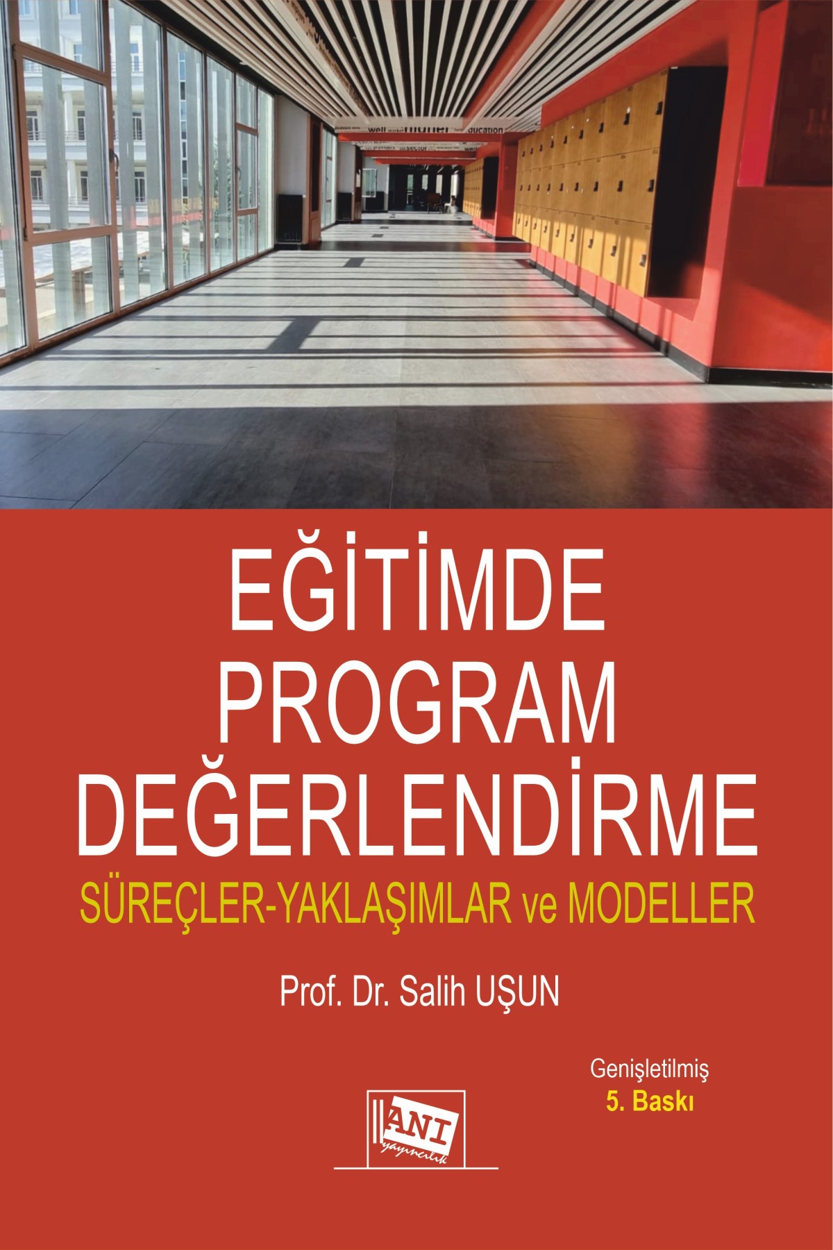 Eğitimde Program Değerlendirme Süreçler-Yaklaşımlar ve Modeller