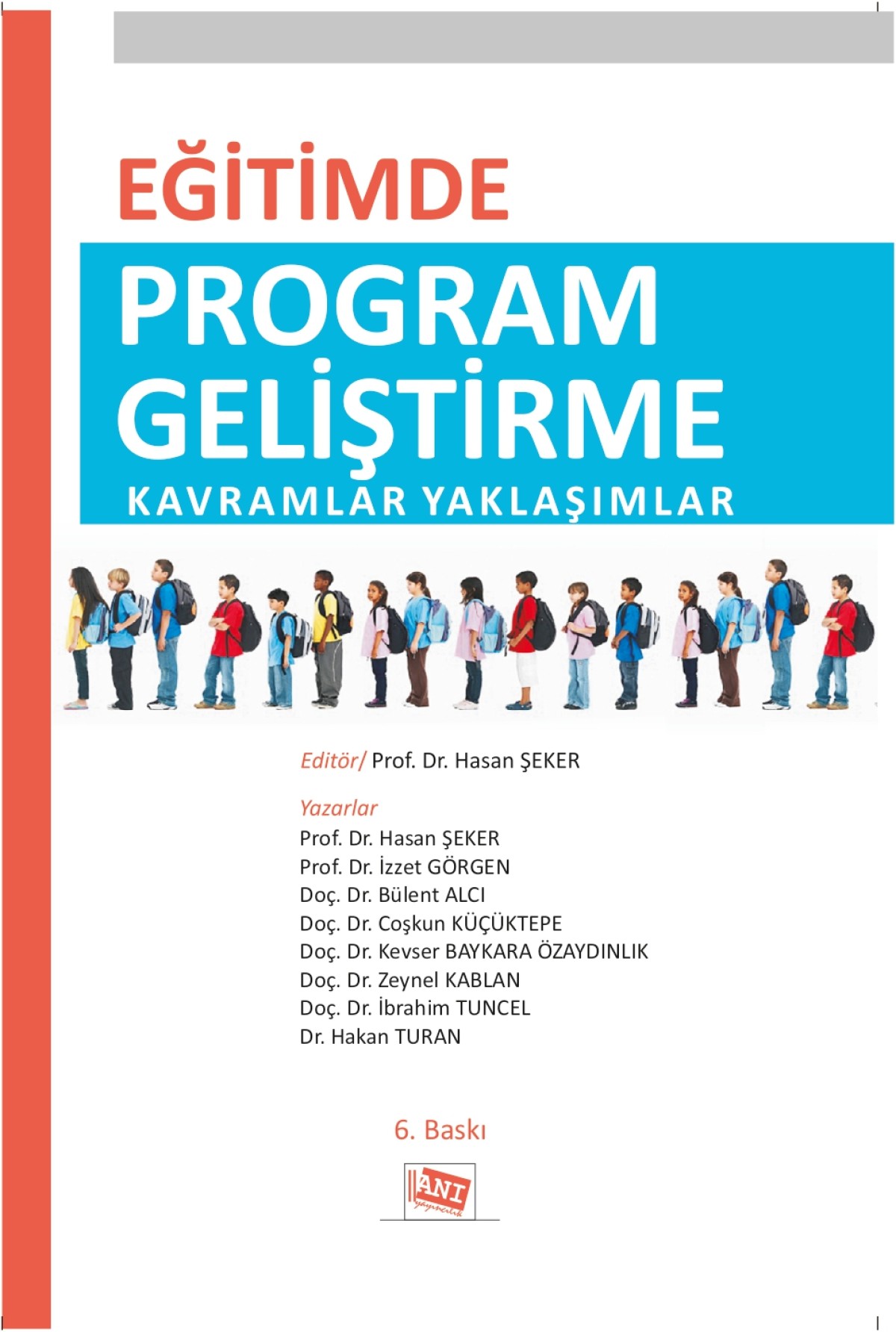 Eğitimde Program Geliştirme Kavramlar Yaklaşımlar Eğitimde Program Geliştirme Kavramlar Yaklaşımlar