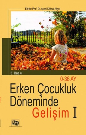 Erken Çocukluk Döneminde Gelişim I