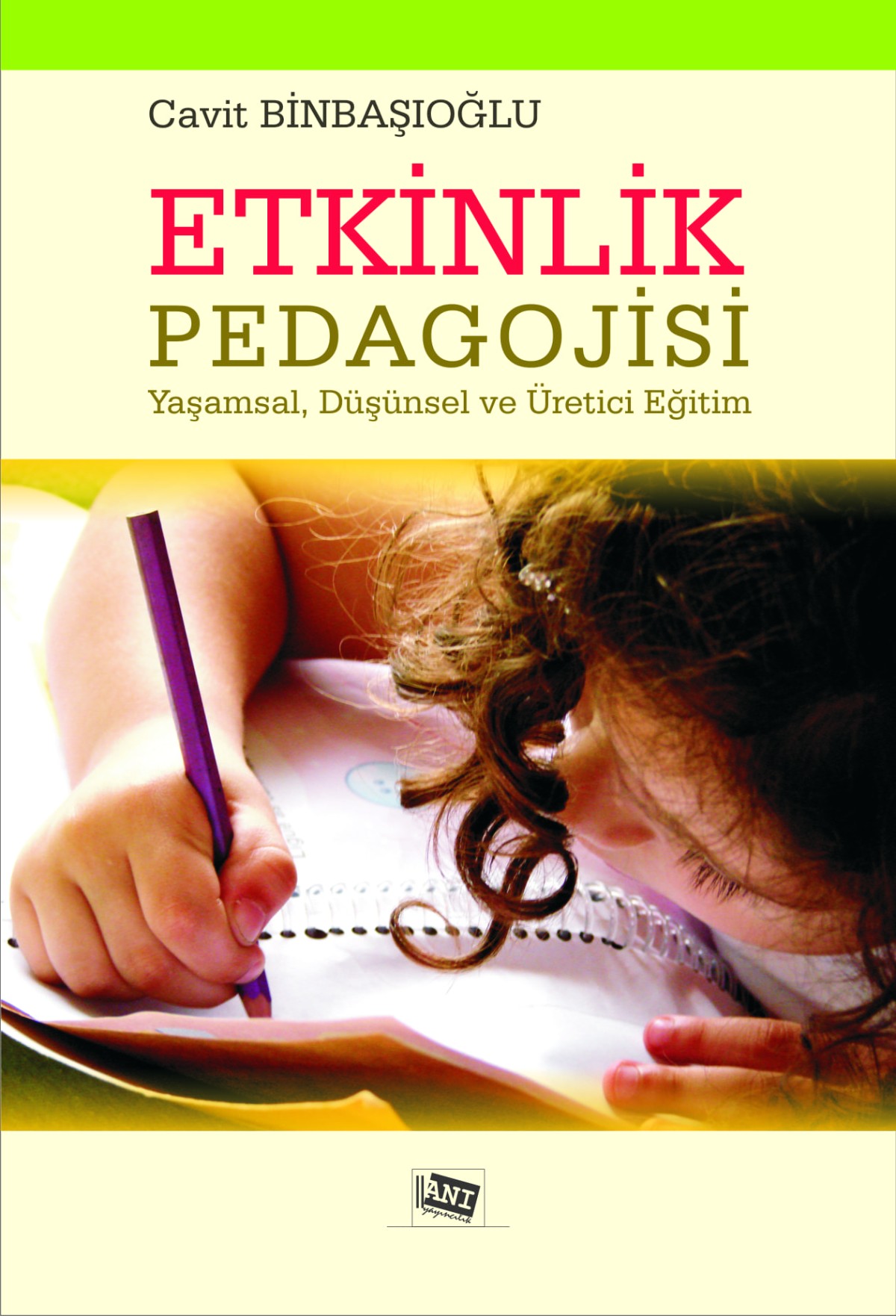 Etkinlik Pedagojisi Etkinlik Pedagojisi