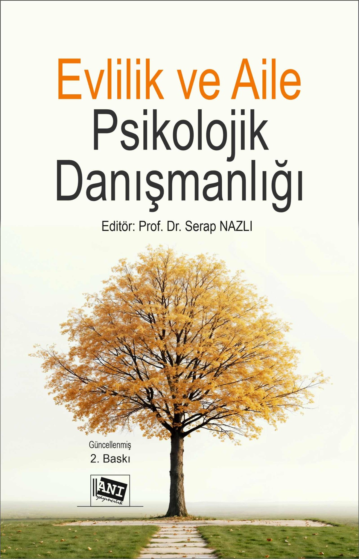 Evlilik ve Aile Psikolojik Danışmanlığı Evlilik ve Aile Psikolojik Danışmanlığı
