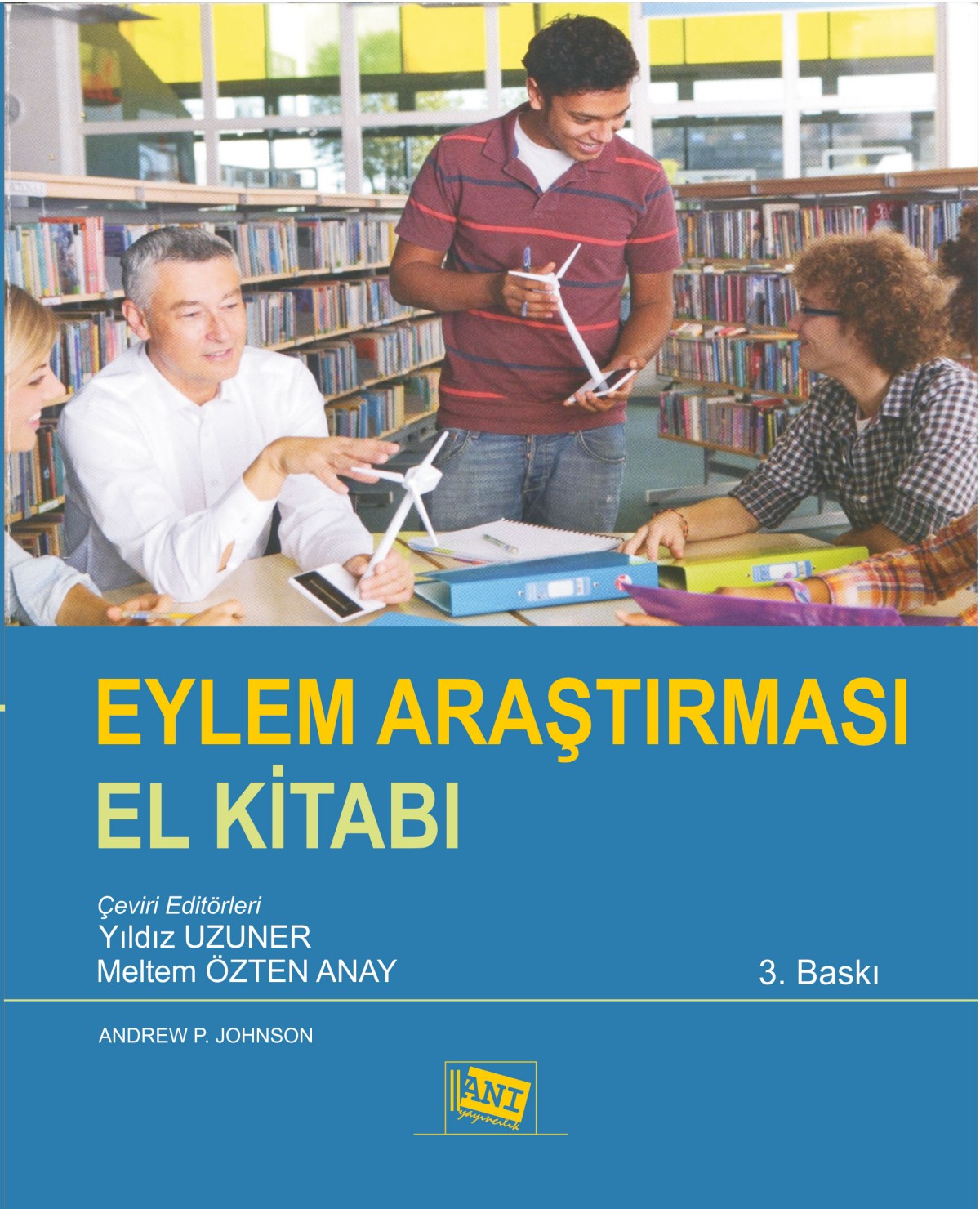 Eylem Araştırması El Kitabı Eylem Araştırması El Kitabı