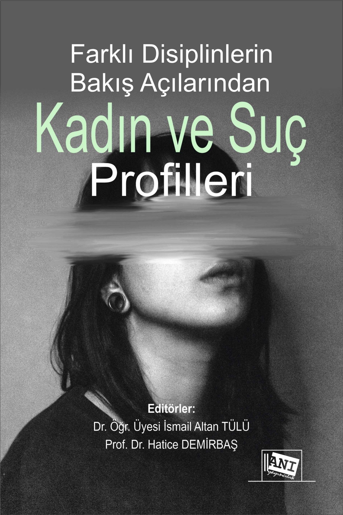 Kadın ve Suç Profilleri