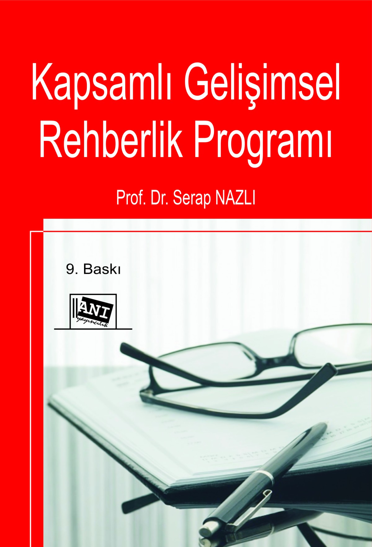 Kapsamlı Gelişimsel Rehberlik Programı Kapsamlı Gelişimsel Rehberlik Programı