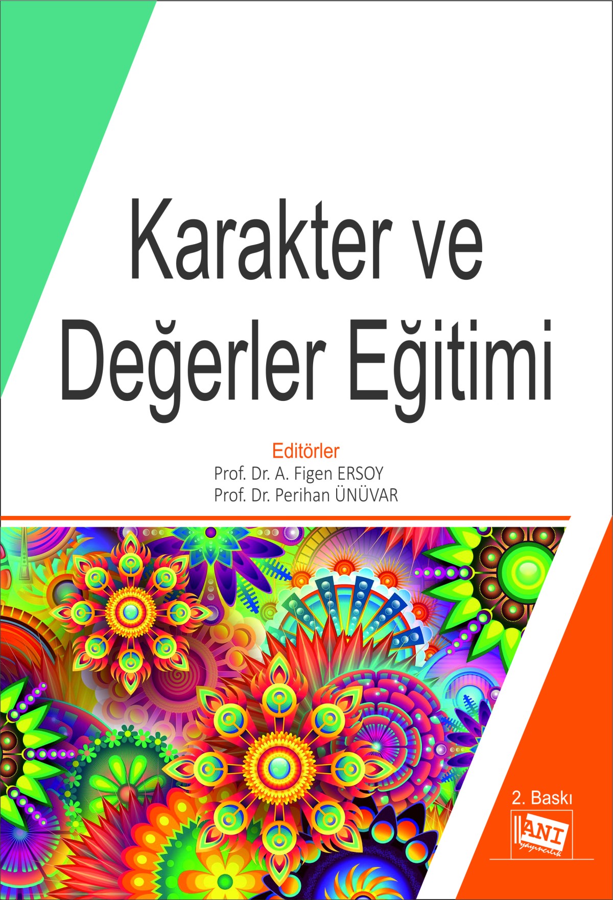Karakter ve Değerler Eğitimi Karakter ve Değerler Eğitimi