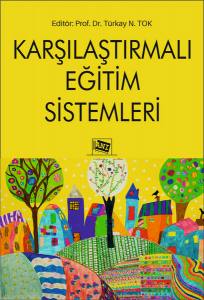 Karşılaştırmalı Eğitim Sistemleri Karşılaştırmalı Eğitim Sistemleri