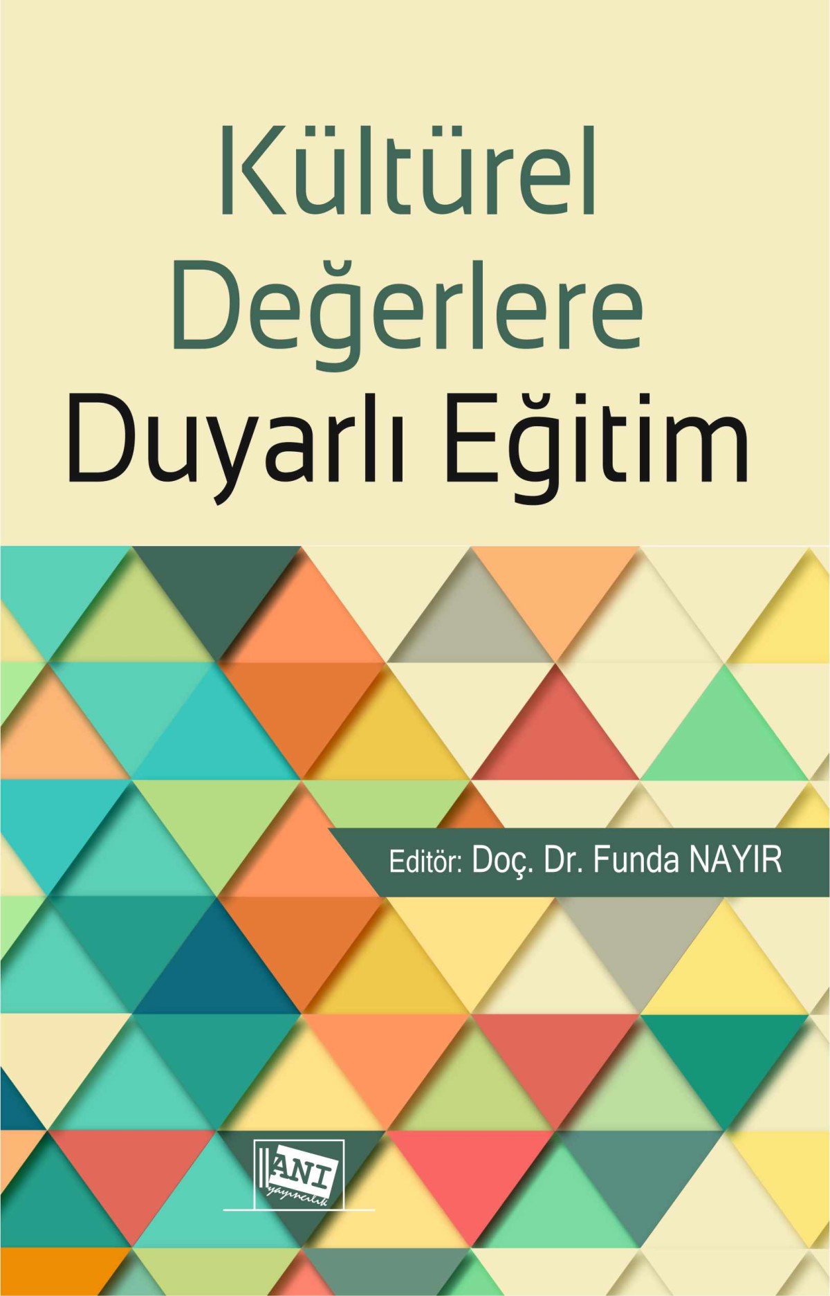 Kültürel Değerlere Duyarlı Eğitim