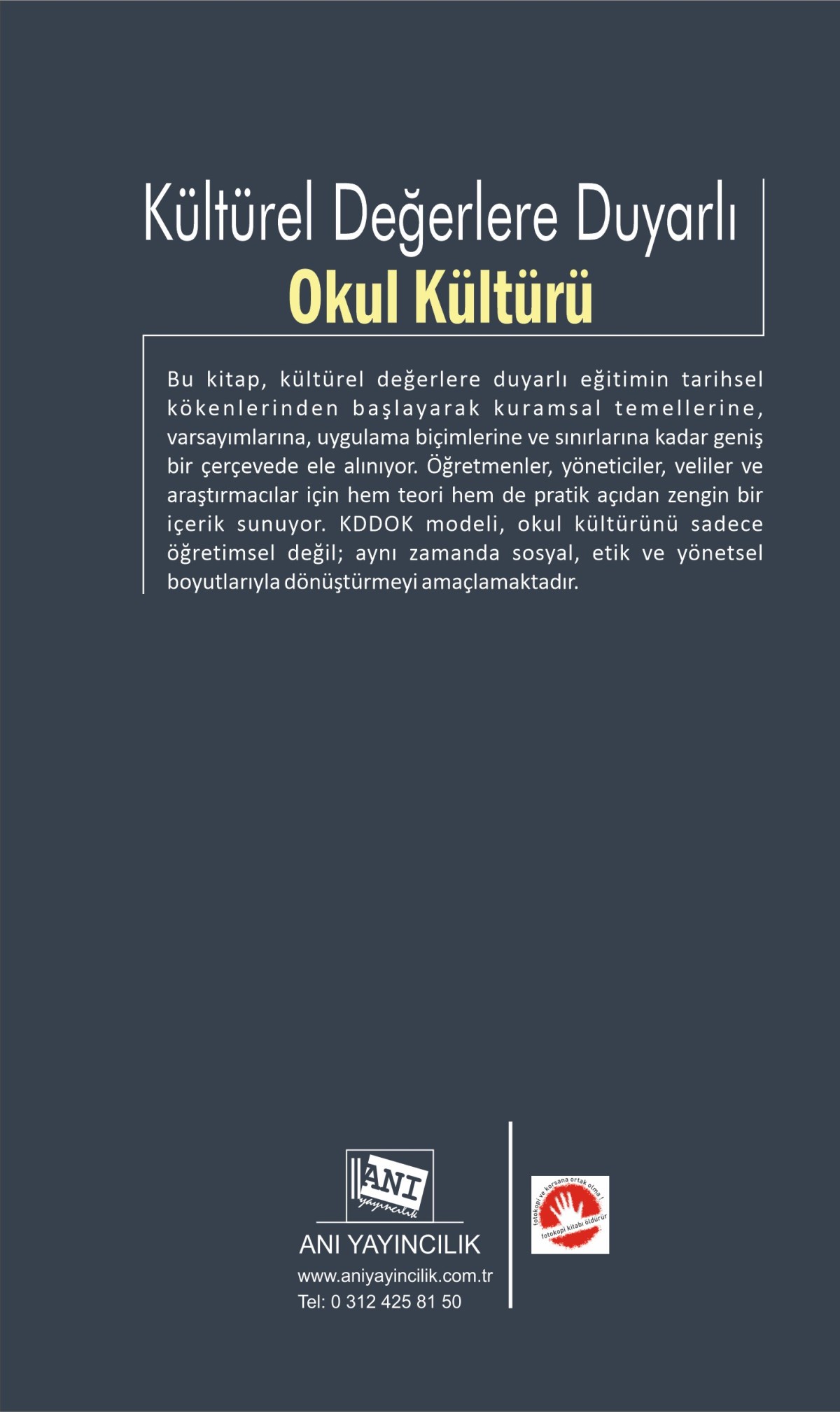 Kültürel Değerlere Duyarlı Okul Kültürü Kültürel Değerlere Duyarlı Okul Kültürü