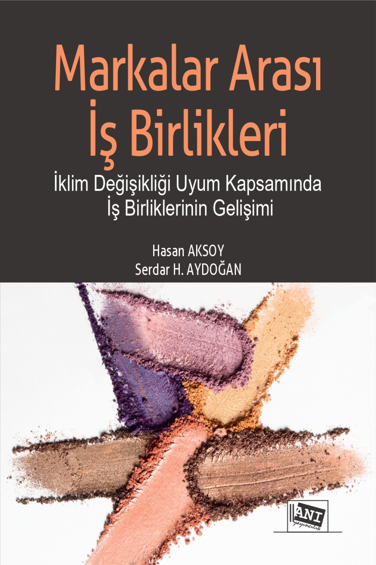 Markalar Arası İş Birlikleri Markalar Arası İş Birlikleri