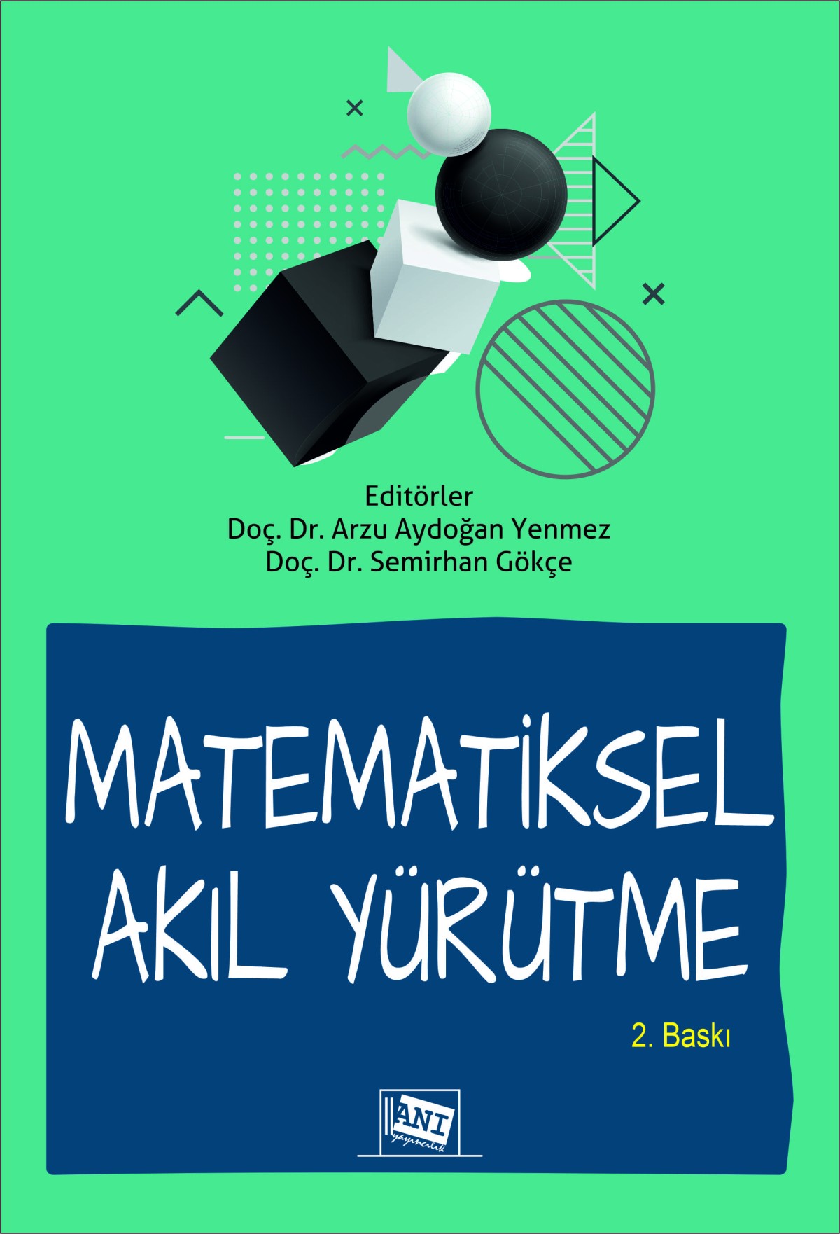 Matematiksel Akıl Yürütme Matematiksel Akıl Yürütme