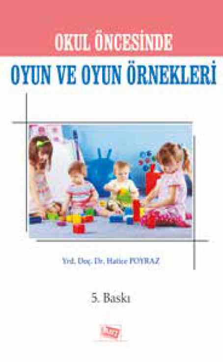 Okul Öncesinde Oyun ve Oyun Örnekleri