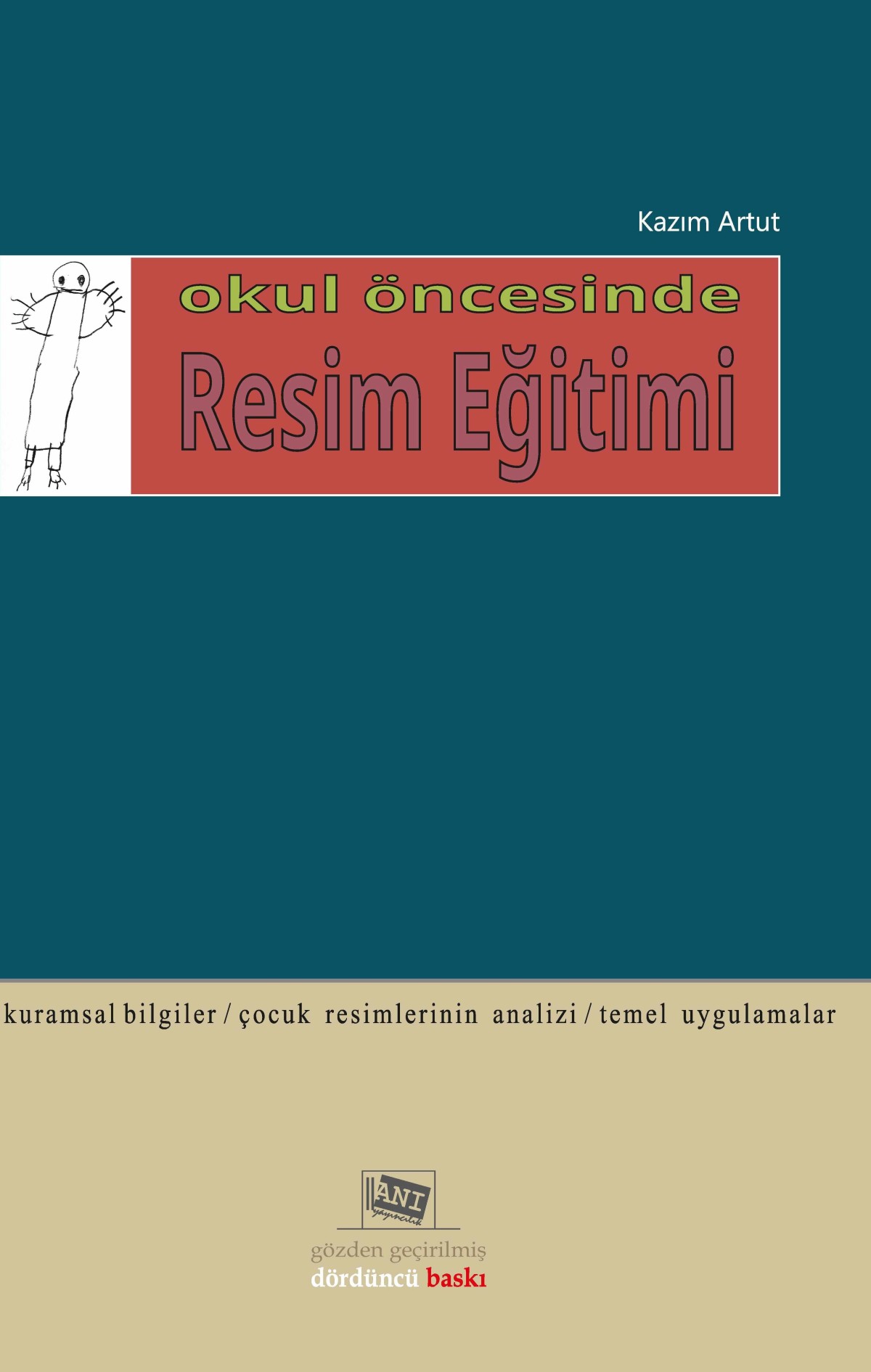 Okul Öncesinde Resim Eğitimi Okul Öncesinde Resim Eğitimi