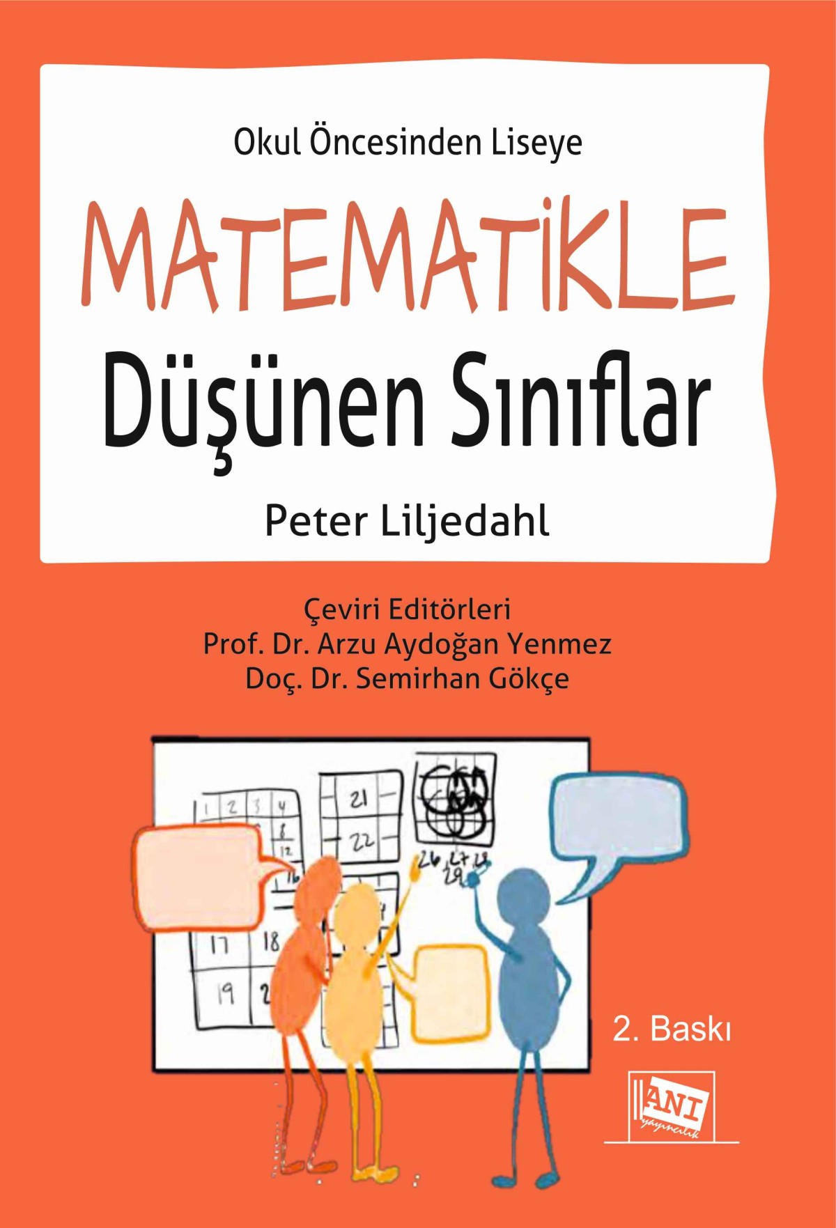Okul Öncesinden Liseye Matematikle Düşünen Sınıflar Okul Öncesinden Liseye Matematikle Düşünen Sınıflar