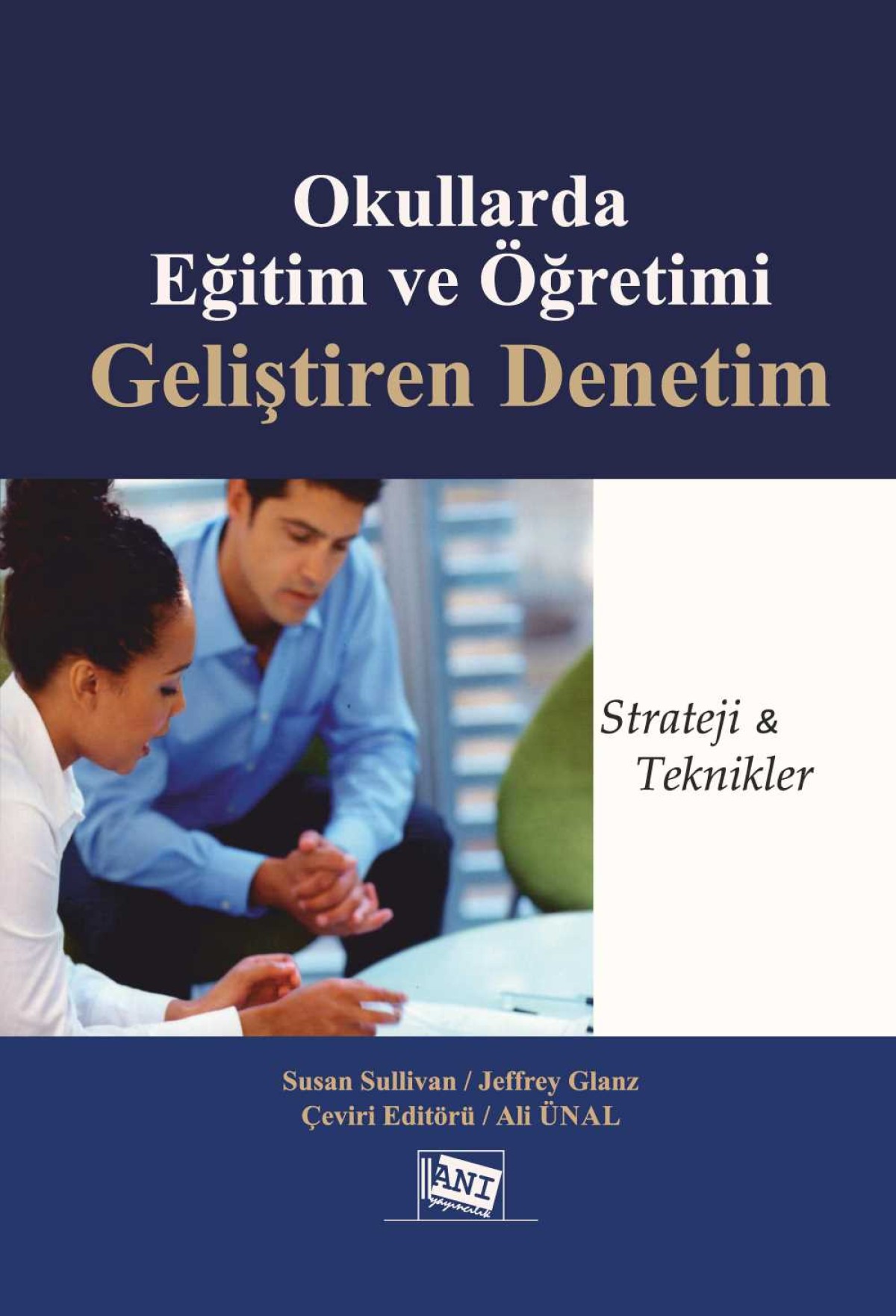 Okullarda Eğitim ve Öğretimi Geliştiren Denetim Okullarda Eğitim ve Öğretimi Geliştiren Denetim