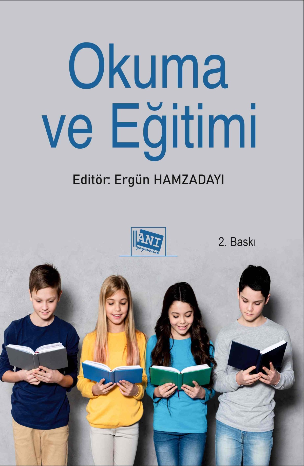 Okuma ve Eğitimi Okuma ve Eğitimi