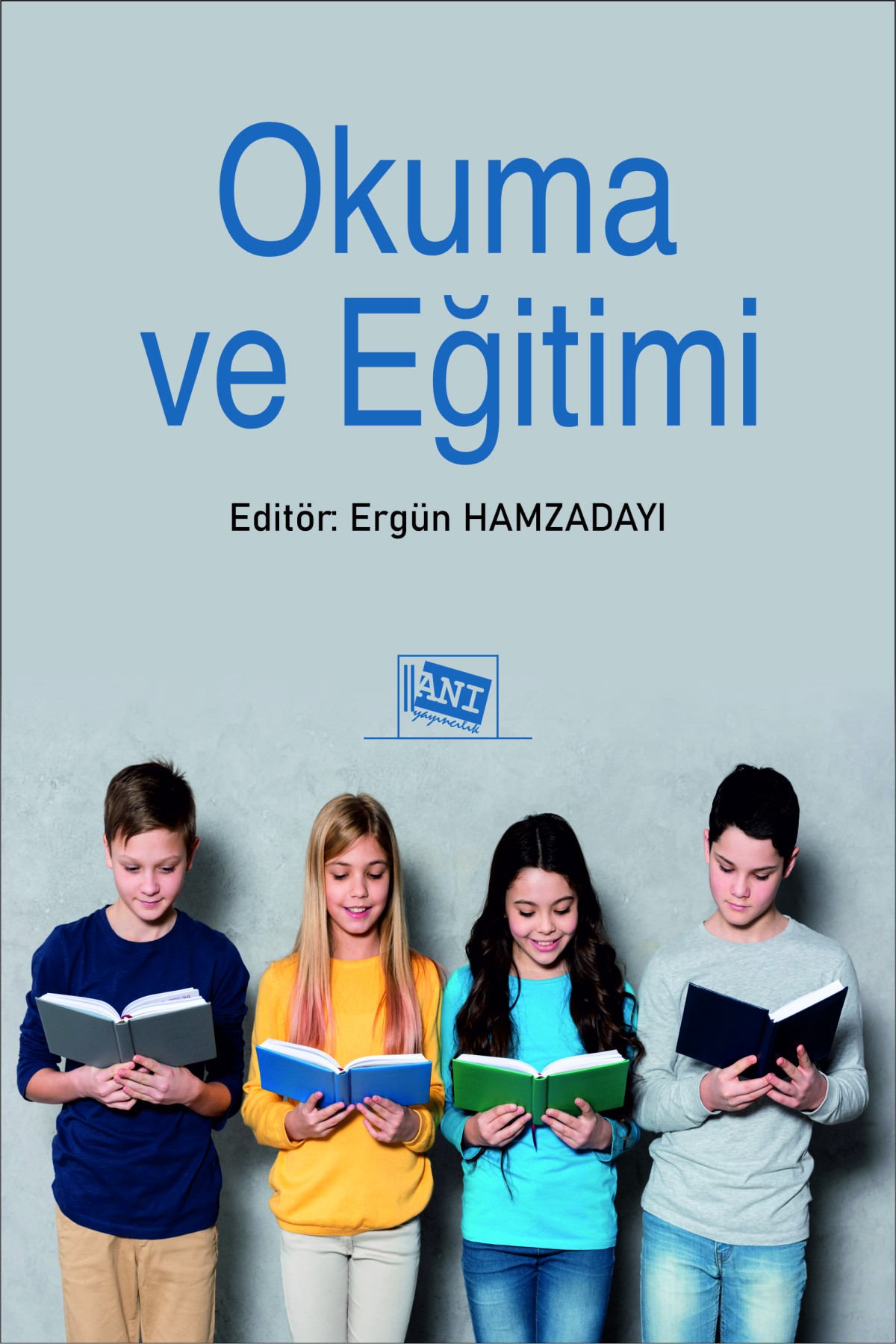 Okuma ve Eğitimi Okuma ve Eğitimi