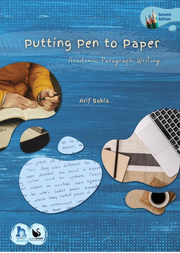 Putting Pen to Paper: Academic Paragraph Writing Putting Pen to Paper: Academic Paragraph Writing