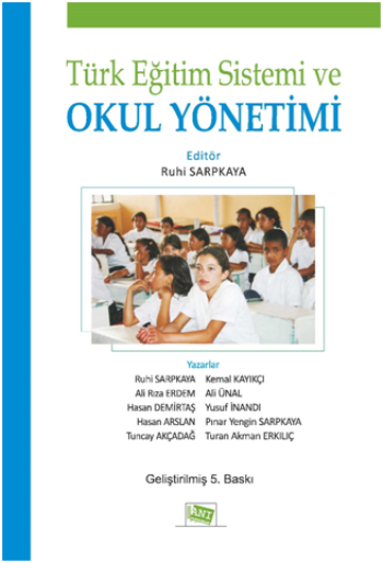 Türk Eğitim Sistemi ve Okul Yönetimi