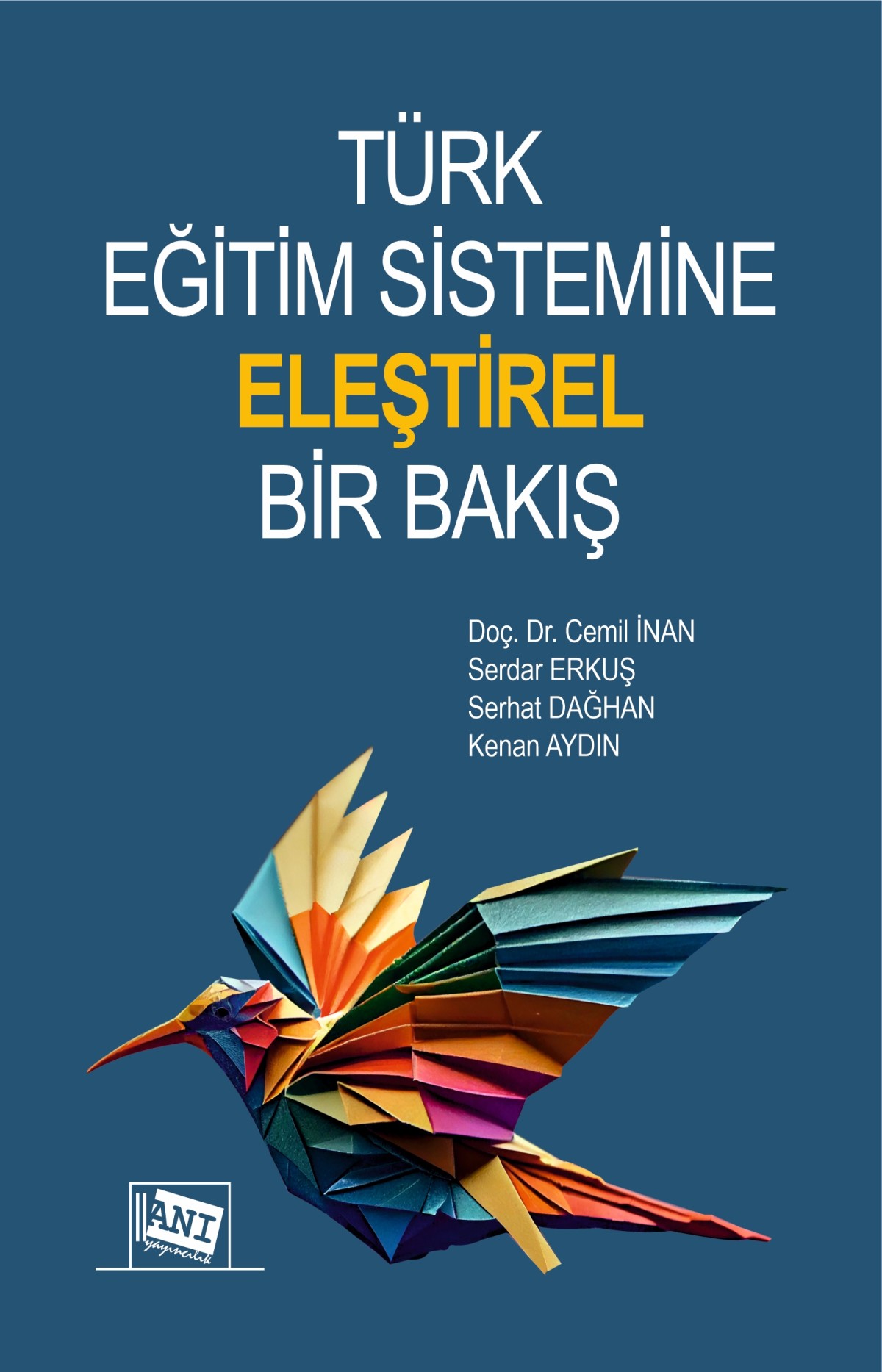 Türk Eğitim Sistemine Eleştirel Bir Bakış