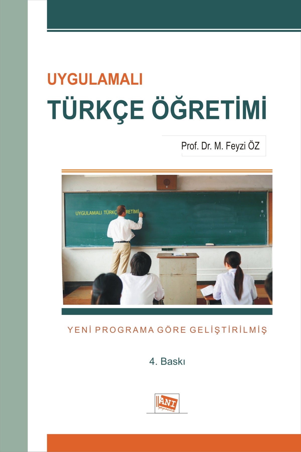Uygulamalı Türkçe Öğretimi Uygulamalı Türkçe Öğretimi