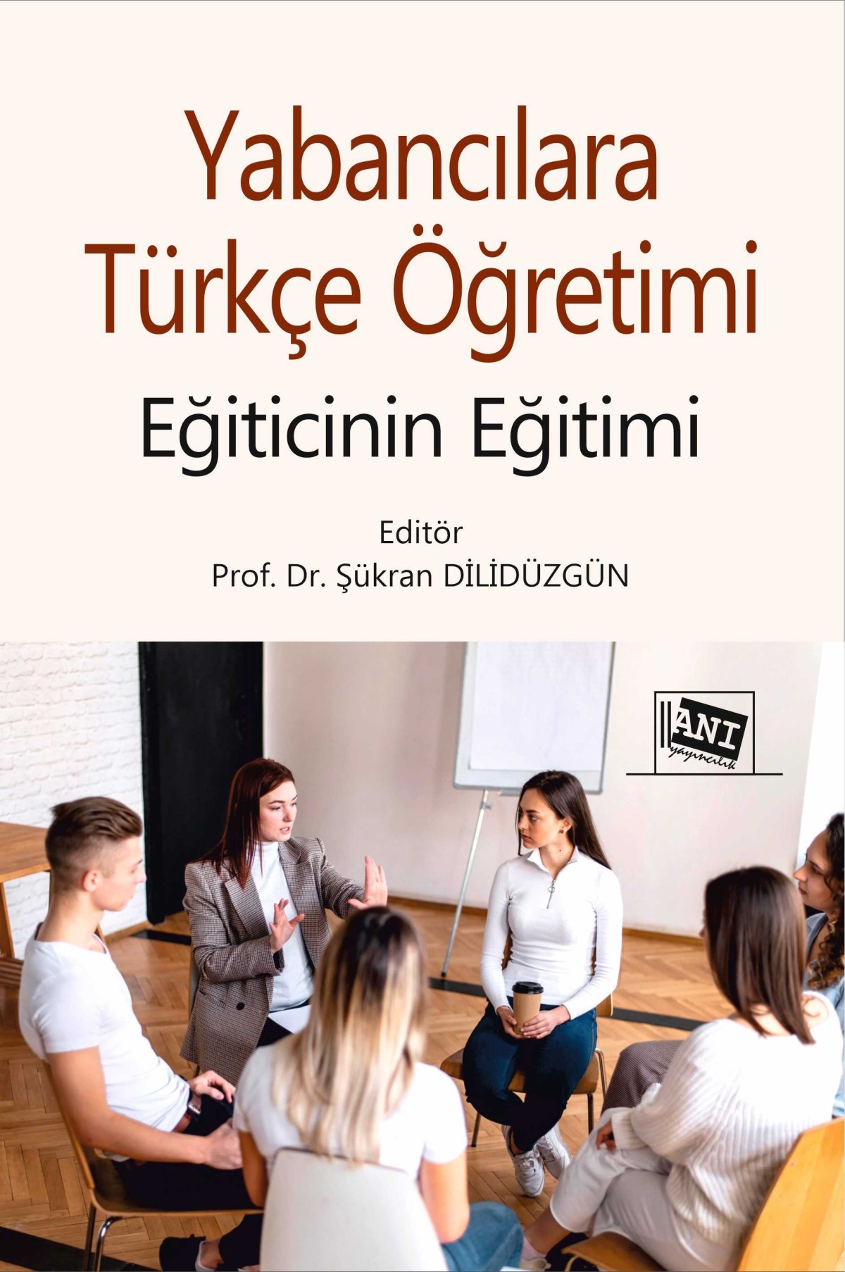 Yabancılara Türkçe Öğretimi Eğiticinin Eğitimi