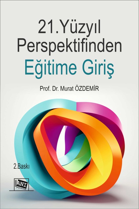 21.Yüzyıl Perspektifinden Eğitime Giriş