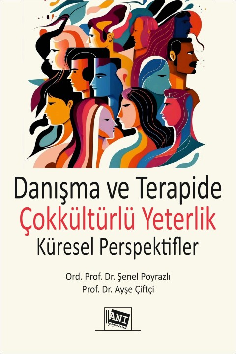 Danışma ve Terapide Çokkültürlü Yeterlik: Küresel Perspektifler