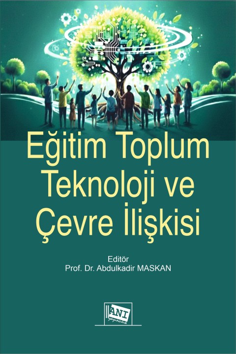 Eğitim Toplum Teknoloji ve Çevre İlişkisi