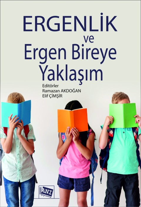 Ergenlik ve Ergen Bireye Yaklaşım