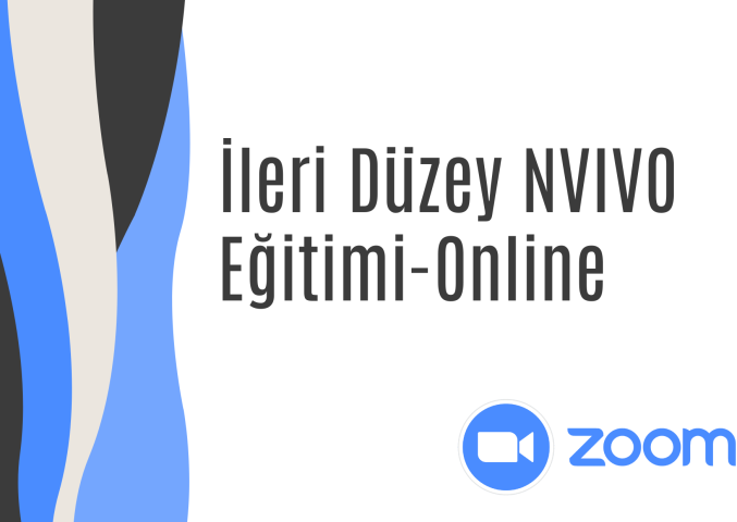 İleri Düzey NVIVO Eğitimi İleri Düzey NVIVO Eğitimi