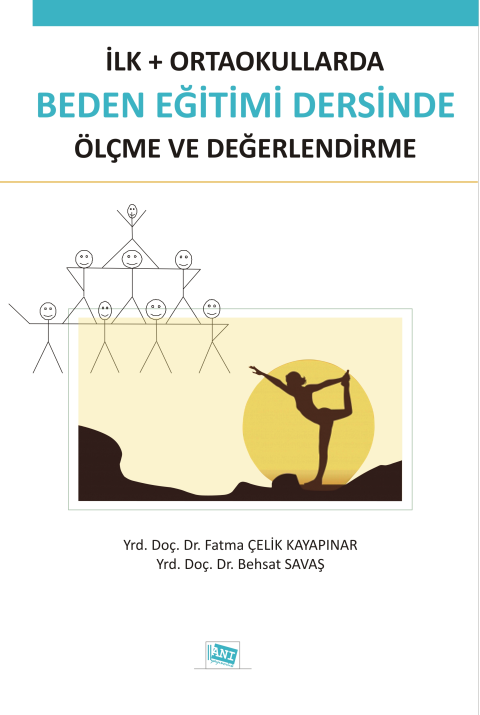 İlk - Ortaokullarda Beden Eğitimi Dersinde Ölçme ve Değerlendirme