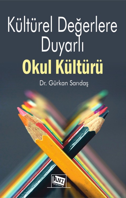 Kültürel Değerlere Duyarlı Okul Kültürü