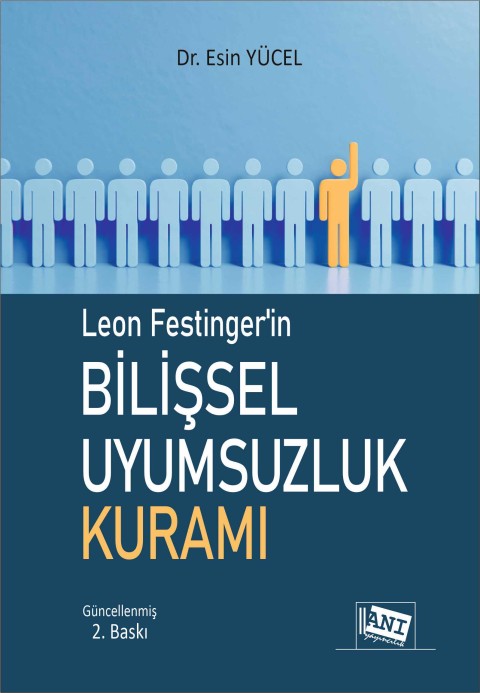 Leon Festinger'in Bilişsel Uyumsuzluk Kuramı