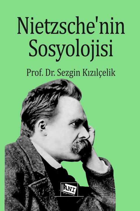 Nietzsche’nin Sosyolojisi