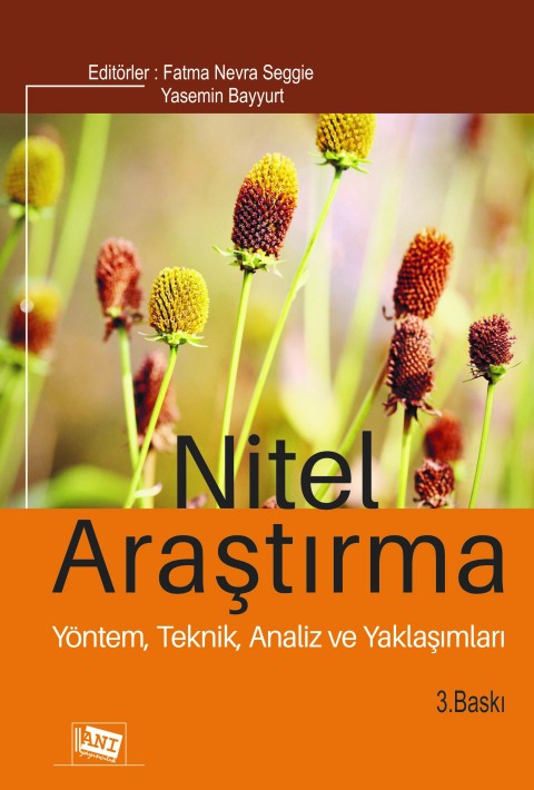 Nitel Araştırma: Yöntem, Teknik, Analiz ve Yaklaşımlar