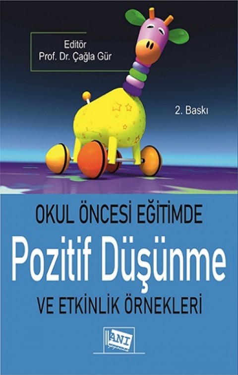 Okul Öncesi Eğitimde Pozitif Düşünme ve Etkinlik Örnekleri