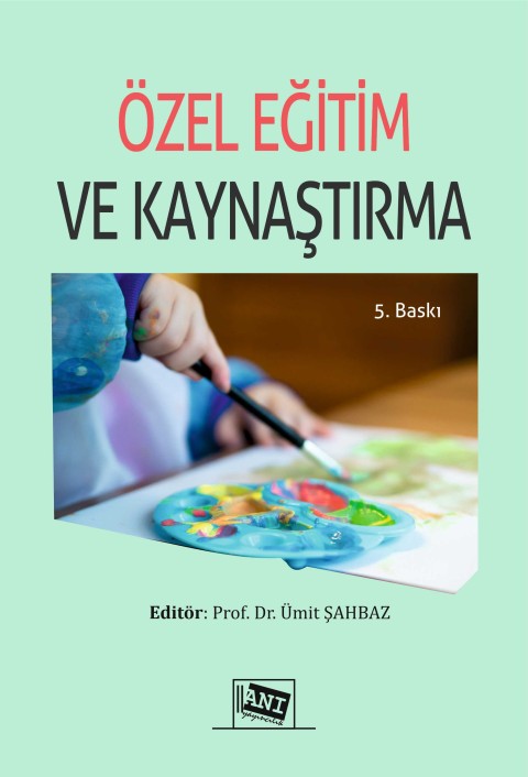 Özel Eğitim ve Kaynaştırma