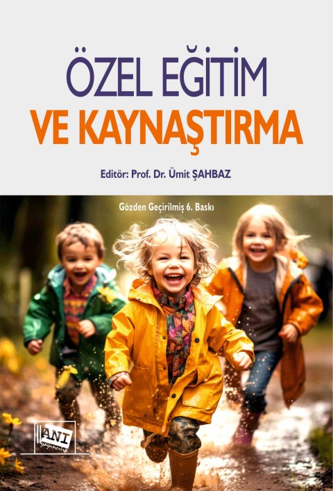 Özel Eğitim ve Kaynaştırma