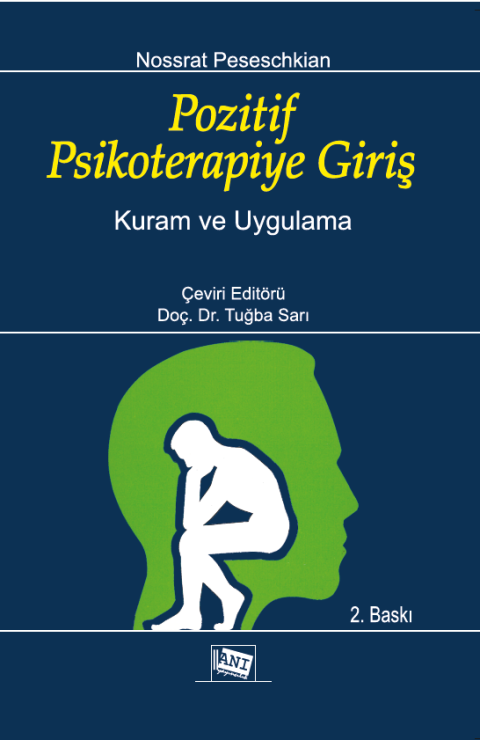 Pozitif Psikoterapiye Giriş: Kuram Ve Uygulama