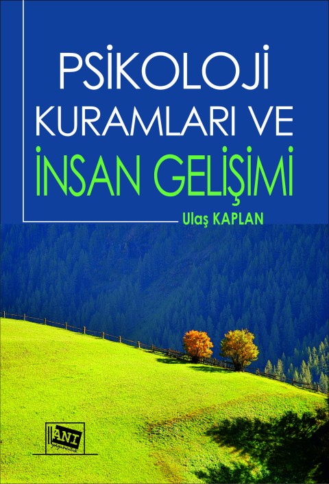 Psikoloji Kuramları ve İnsan Gelişimi