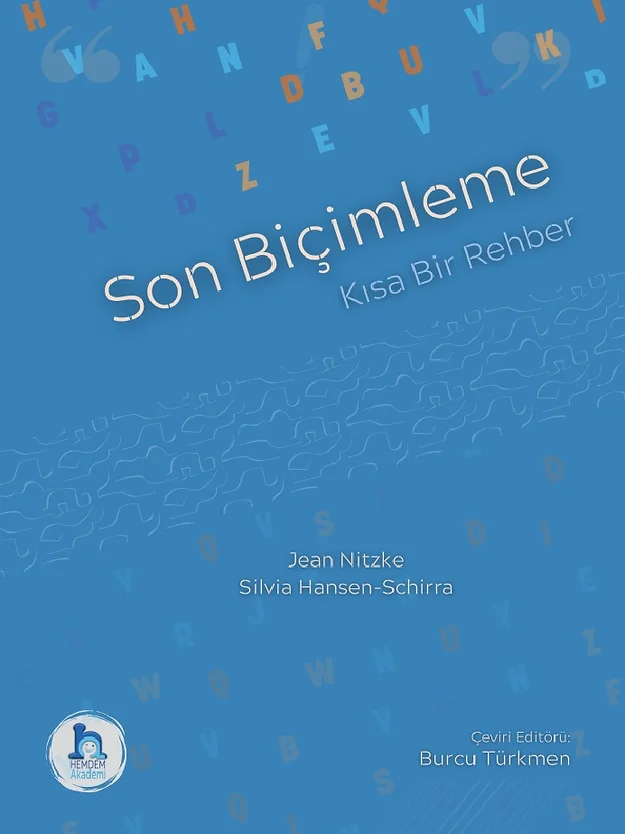 Son Biçimleme: Kısa Bir Rehber